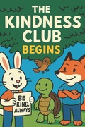 Cover: The Kindness Club Begins - The Kindness Club Begins