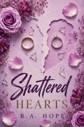 Cover: Shattered Hearts - R. A. Hope