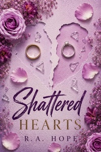 Enlarge image Cover: Shattered Hearts - R. A. Hope