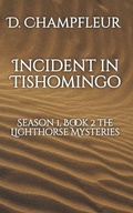 Cover: Incident in Tishomingo - Incident in Tishomingo