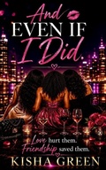 Cover: And Even If I Did - Divabooksinc
