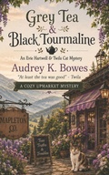 Cover: Grey Tea & Black Tourmaline - Grey Tea & Black Tourmaline