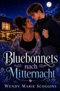 Cover: Bluebonnets nach Mitternacht - Wendy Marie Scoggins