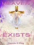Cover: Heaven Exists - Dennis King