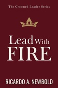 Cover: Lead with FIRE - Lead with FIRE