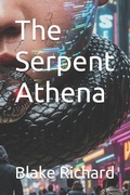 Cover: The Serpent Athena - Independently Published