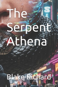 Enlarge image Cover: The Serpent Athena - Independently Published