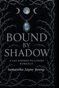 Cover: Bound by Shadows - Bound by Shadows