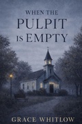 Cover: When the Pulpit is Empty - Independently Published