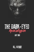 Cover: The Dark-Eyed Apocalypse - The Dark-Eyed Apocalypse