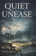 Cover: Quiet Unease - Independently Published