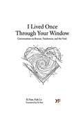 Cover: I Lived Once Through Your Window - Independently Published