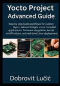 Cover: Yocto Project Advanced Guide - Yocto Project Advanced Guide