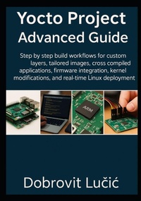 Enlarge image Cover: Yocto Project Advanced Guide - Yocto Project Advanced Guide