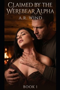 Enlarge image Cover: Claimed by the Werebear Alpha - Claimed by the Werebear Alpha