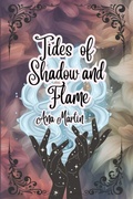 Cover: Tides of Shadow and Flame - Tides of Shadow and Flame
