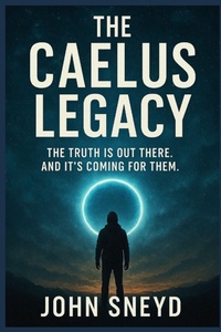 Enlarge image Cover: The Caelus Legacy - Independently Published