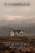 Cover: The Hochatown Vanishings - The Hochatown Vanishings
