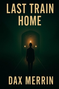 Enlarge image Cover: Last Train Home - Independently Published
