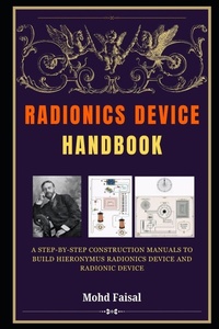Enlarge image Cover: Radionics Device Handbook - Radionics Device Handbook