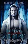 Cover: SHE LOVES TO WATCH ME PLAY - Independently Published