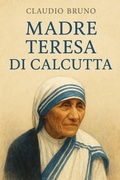 Cover: MADRE TERESA DI CALCUTTA - Independently Published