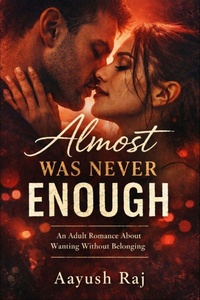 Enlarge image Cover: Almost Was Never Enough - Independently Published