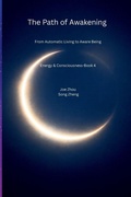 Cover: The Path of Awakening - The Path of Awakening