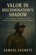 Cover: Valor in Discrimination's Shadow - Independently Published