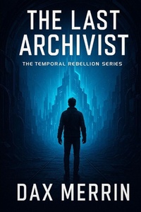 Enlarge image Cover: The Last Archivist - The Last Archivist
