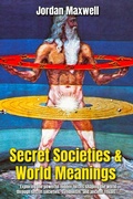 Cover: Secret Societies & World Meanings - Independently Published