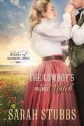 Cover: The Cowboy's Unlikely Match - The Cowboy's Unlikely Match
