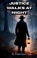 Cover: Justice Walks at Night - Independently Published