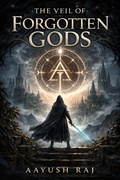 Cover: THE VEIL OF FORGOTTEN GODS - THE VEIL OF FORGOTTEN GODS