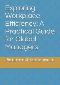 Enlarge image Cover: Exploring Workplace Efficiency - Exploring Workplace Efficiency
