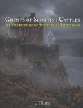 Cover: Ghosts of Scottish Castles - Ghosts of Scottish Castles