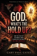 Cover: God, What's the Hold Up? - Independently Published