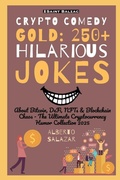 Cover: Crypto Comedy Gold - Crypto Comedy Gold