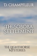 Cover: The Soboba Settlement - The Soboba Settlement