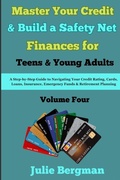 Cover: Master Your Credit and Build a Safety Net - Master Your Credit and Build a Safety Net