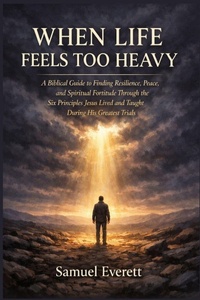 Enlarge image Cover: When Life Feels Too Heavy - Independently Published