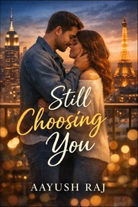 Enlarge image Cover: Still Choosing You - Independently Published