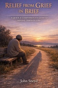Cover: Relief From Grief In Brief - Relief From Grief In Brief