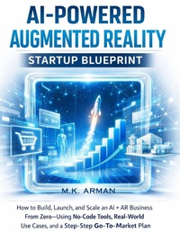 Enlarge image Cover: AI-Powered Augmented Reality Startup Blueprint - AI-Powered Augmented Reality Startup Blueprint