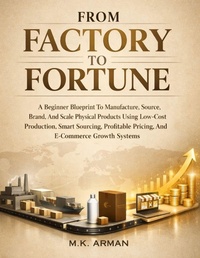 Enlarge image Cover: From Factory To Fortune - From Factory To Fortune
