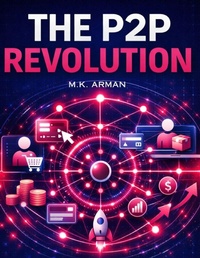 Enlarge image Cover: The P2P Revolution - The P2P Revolution
