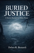 Cover: Buried Justice - Independently Published