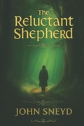 Cover: The Reluctant Shepherd - The Reluctant Shepherd