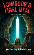 Cover: Lumindor's Final Meal - Lumindor's Final Meal