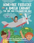 Cover: Honeybee Fiddledee & Amelia Earhart - Independently Published